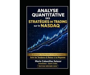 ANALYSE QUANTITATIVE DES STRATÉGIES DE TRADING sur le NASDAQ: 15 stratégies backtestées et documentées : Suivi de Tendance & Retour à la Moyenne avec Résultats et Code Source