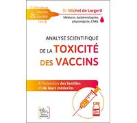 Analyse scientifique de la toxicité des vaccins - A l'intention des familles et de leurs médecins