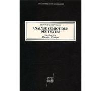Analyse sémiotique des textes Introduction, théorie, pratique - Jean -Claude Giroud - Presses Universitaires Lyon - broché - Livre