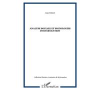 Analyse sociale et sociologies d'intervention - Jean Dubost - L'harmattan - broché - Etude