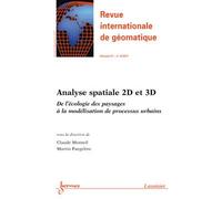 Analyse spatiale 2d et 3d de l'ecologiedes paysages a la mod - Claude Monteil - Hermes Science Publications - broché - Livre