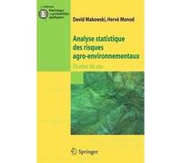 Analyse statistique des risques agro-environnementaux Études de cas. - David Makowski - Springer Vienne - Poche - Livre