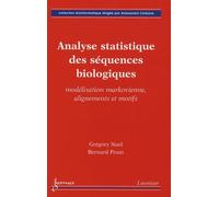 Analyse Statistique Des Séquences Biologiques - Modélisation Markovienne, Alignements Et Motifs