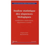 Analyse Statistique Des Séquences Biologiques - Modélisation Markovienne, Alignements Et Motifs