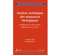 Analyse statistique des séquences biologiques : modélisation markovienne, alignements et motifs - Bernard Prum - Hermes Science Publications - broché - Livre