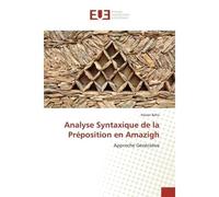 Analyse Syntaxique de la Preposition en Amazigh Approche Generative - Nasser Baha - Universitaires Europeennes - broché - Essai