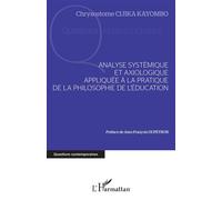 Analyse systémique et axiologique appliquée à la pratique