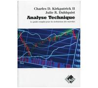 Analyse technique: Le guide complet pour les techniciens des marchés.