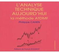 Analyse technique aujourd'hui (l') - Philippe Cahen - Economica - broché - Etude