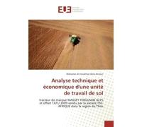 Analyse technique et économique d'une unité de travail de sol Tracteur de marque MASSEY FERGUSON 4275 et offset TATU 3009 vendu par la société TSE-AFRIQUE dans la région de Thiès - Mahamat Al-moukhtar