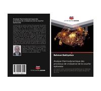 Analyse thermodynamique des processus de croissance de la couche épitaxiale Connexion semi-conductrice de Ga2Se3 par la méthode du tube ouvert dans le système de transpor - Rahman Bakhyshov - Vdm - br
