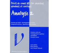 Analyse - Tome 2, Formules De Taylor, Développements Limités, Intégrale/Primitives, Equations Différentielles