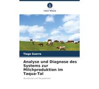 Analyse und Diagnose des Systems zur Milchproduktion im Taqua-Tal: Rückblicke und Perspektiven