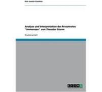 Analyse und Interpretation des Prosatextes "Immensee" von Theodor Storm Gamlien, Kim Jasmin (Auteur)