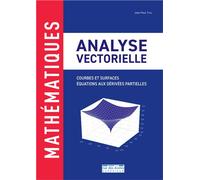 Analyse vectorielle Courbes et surfaces - Équations aux dérivées partielles - Jean-Paul Truc - Rue Des Ecoles Superieur - broché - Scolaire / Universitaire