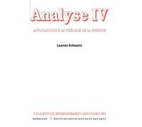 Analyse, Volume 4 Applications à la théorie de la mesure - Laurent Schwartz - Hermann - broché - Livre