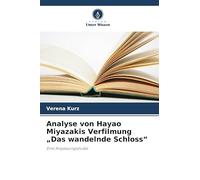 Analyse von Hayao Miyazakis Verfilmung "Das wandelnde Schloss"