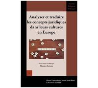 Analyser Et Traduire Les Concepts Juridiques Dans Leurs Cultures En Europe