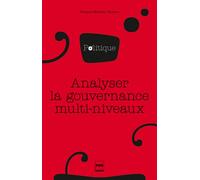 Analyser la gouvernance multi-niveaux - François-Mathieu Poupeau - Presses Universitaires Grenoble - broché - Etude