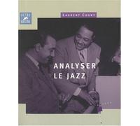 Analyser le jazz - Laurent Cugny - Outre Mesure - broché - Essai