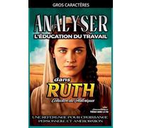 Analyser L'éducation du Travail dans Ruth