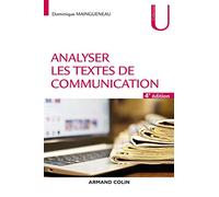 Analyser les textes de communication - 4e éd.