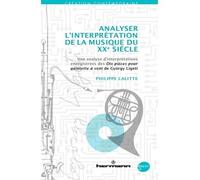 Analyser l'interprétation de la musique du XXe siècle – Dix pièces pour quintette à vent (Ligeti)