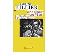 Analyser un film: De l'émotion à l'interprétation