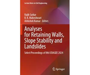 Analyses for Retaining walls, Slope Stability and Landslides: Select Proceedings of 8th ICRAGEE 2024