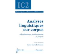 Analyses linguistiques sur corpus Subordination et insubordination en français - Hisham Abou-Kandil - Hermes Science Publications - broché - Etude