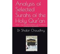 Analyses of Selected Surahs of the Holy Qur’an: Read - says the first revelation; yet we Muslims continue to lag behind