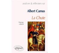 Analyses & réflexions sur Albert Camus, "La chute"