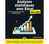 Analyses statistiques avec Excel 2021 Pour les Nuls Joseph Schmuller (Auteur), Servane Heudiard (Traduction)