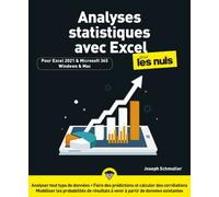 Analyses statistiques avec Excel 2021 Pour les Nuls - Joseph Schmuller - First Interactive - broché - Manuel