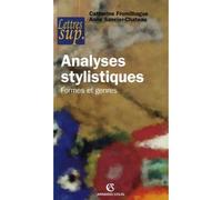 Analyses stylistiques Formes et genres - Catherine Fromilhague - Armand Colin - broché - Etude