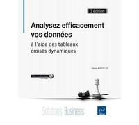 Analysez Efficacement Vos Données À L'aide Des Tableaux Croisés Dynamiques