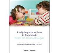 Analysing Interactions in Childhood by Hilary Gardner Paperback Book Hilary Gardner - Michael Forrester (Auteur)