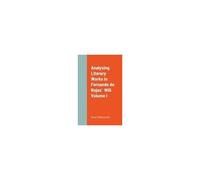 Analysing Literary Works In Fernando De Rojas' Will. Volume I