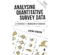 Analysing Quantitative Survey Data For Business And Management Students