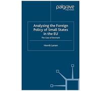 Analysing The Foreign Policy Of Small States In The Eu