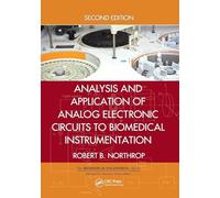 Analysis and Application of Analog Electronic Circuits to Biomedical Instrumentation