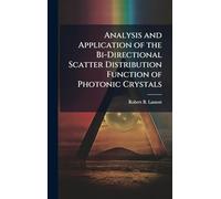 Analysis and Application of the Bi-Directional Scatter Distribution Function of Photonic Crystals