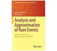 Analysis And Approximation Of Rare Events