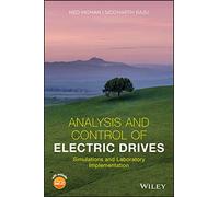 Analysis and Control of Electric Drives by Siddharth Raju Siddharth Raju (Auteur)