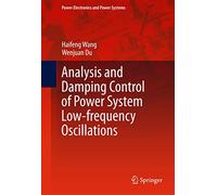 Analysis and Damping Control of Power System Low-frequency Oscillations: Linear Methods