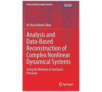 Analysis And Data-Based Reconstruction Of Complex Nonlinear Dynamical Systems