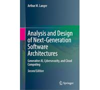 Analysis and Design of Next-generation Software Architectures: Generative Ai, Cybersecurity, and Cloud Computing
