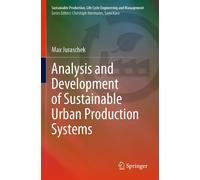 Analysis And Development Of Sustainable Urban Production Systems