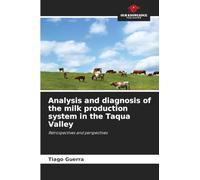 Analysis and diagnosis of the milk production system in the Taqua Valley