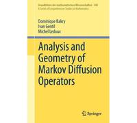 Analysis And Geometry Of Markov Diffusion Operators